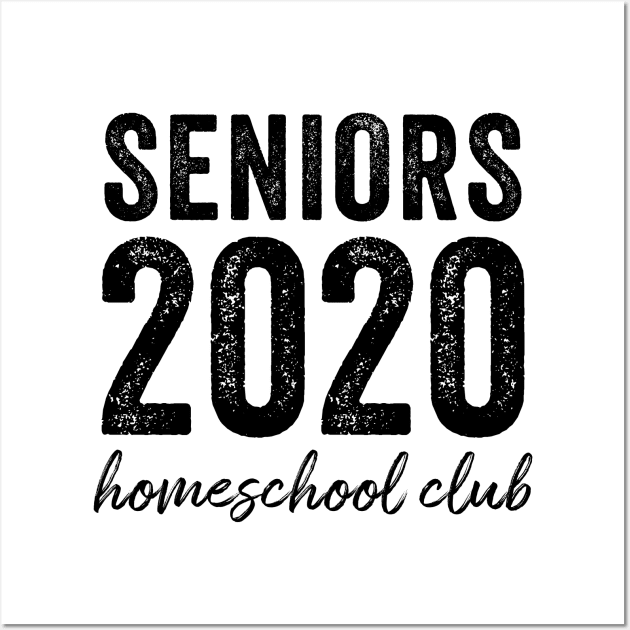 Seniors 2020 Homeschool Club Wall Art by  magiccatto